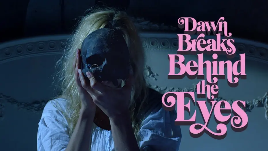 Watch film Dawn Breaks Behind the Eyes | Official Movie Trailer [Subtitled]