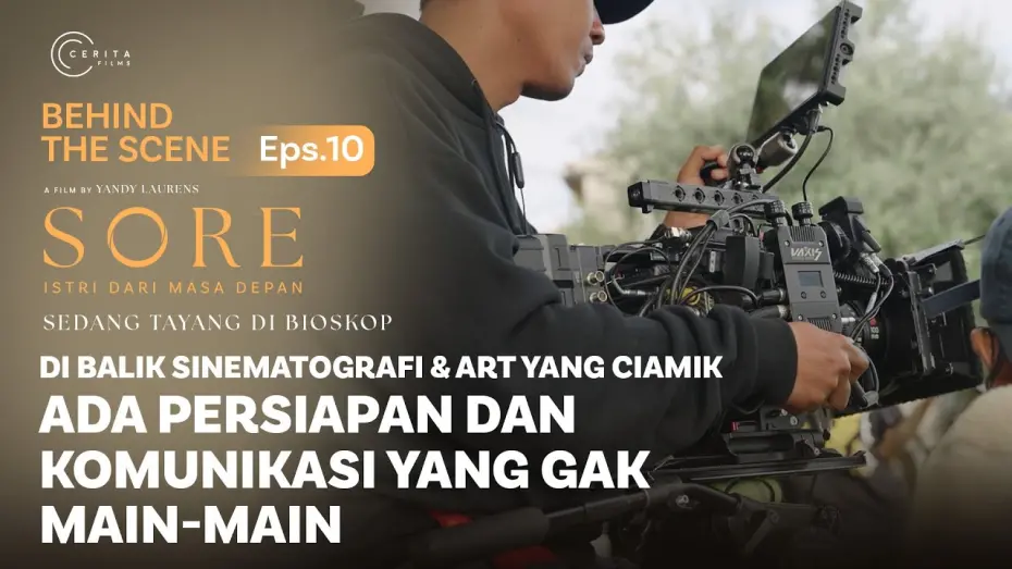 Watch film Sore: Istri Dari Masa Depan | BEHIND THE SCENE | DI BALIK SINEMATOGRAFI & ART SYUTING FILM SORE