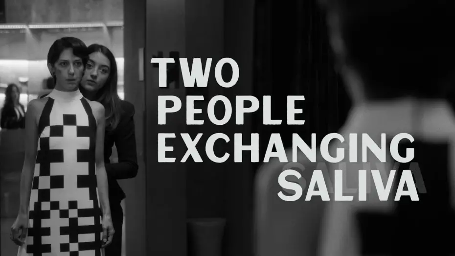 Watch film Two People Exchanging Saliva | Two People Exchanging Saliva [Trailer]
