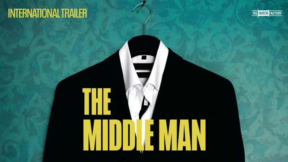 Watch film The Middle Man | Trailer
