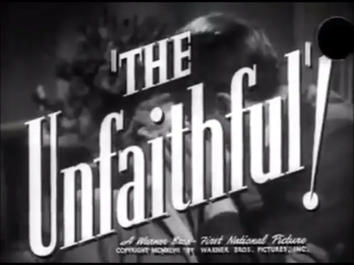 Watch film The Unfaithful | The Unfaithful (1947) - Original Theatrical Trailer - (WB - 1947)