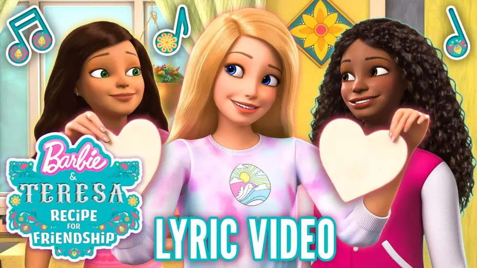 Watch film Barbie & Teresa: Recipe for Friendship | "Family of the Heart" Lyric Video