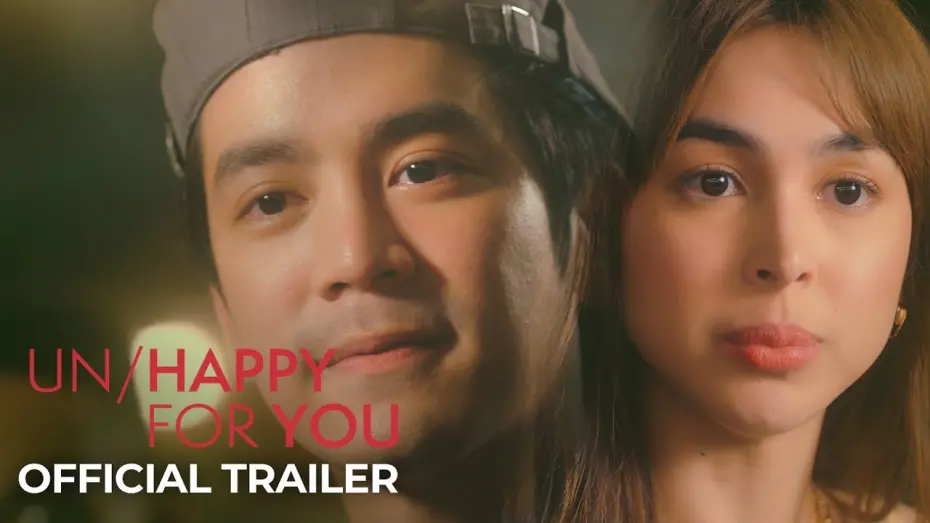 Watch film Un/Happy For You | Un/Happy For You Official Trailer | Joshua Garcia, Julia Barretto, Petersen Vargas| Un/Happy For You
