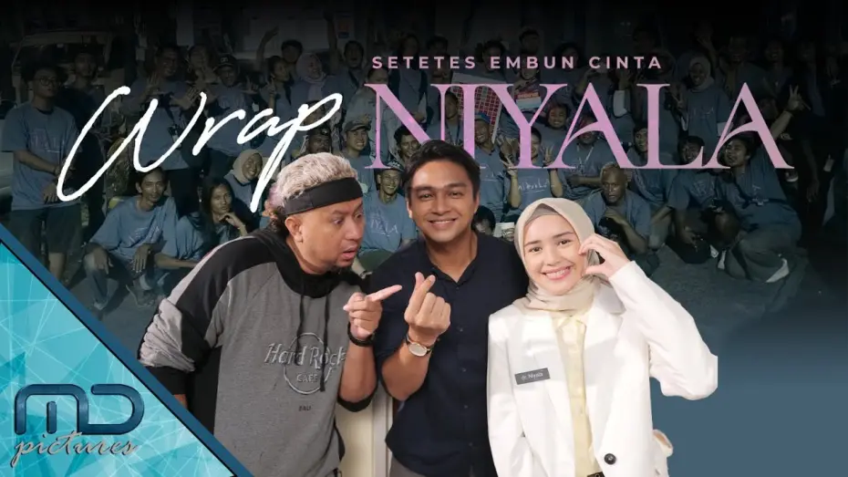 Watch film Promised Hearts | Setetes Embun Cinta Niyala - Keseruan Wrap Syuting Film Setetes Embun Cinta Niyala