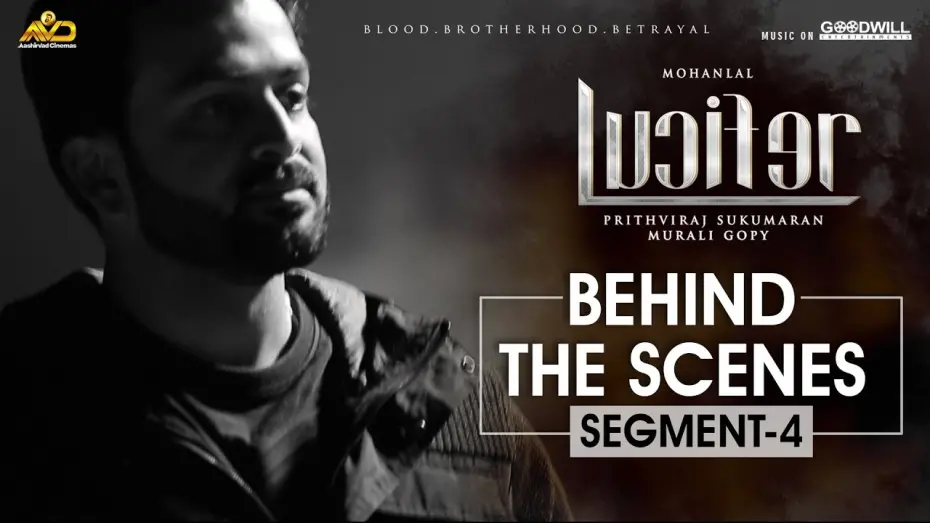 Watch film Lucifer | LUCIFER Behind The Scene - Segment 4 | Mohanlal | Prithviraj Sukumaran | Antony Perumbavoor