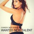 WANTED FRESHERS FOR WEB SERIES