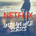 HIRING TALENT FOR NETFLIX INDIAN WEB SERIES