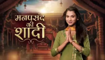 Auditions for Colors tv channel tv serial “ Manpasand Ki Shaadi “ - Mumbai Maharashtra